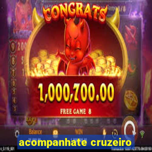 acompanhate cruzeiro