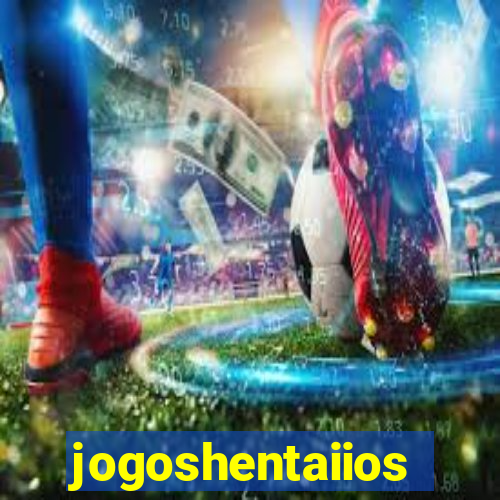 jogoshentaiios