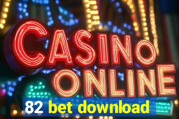 82 bet download
