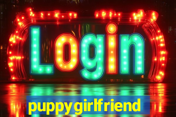 puppygirlfriend