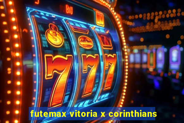 futemax vitoria x corinthians