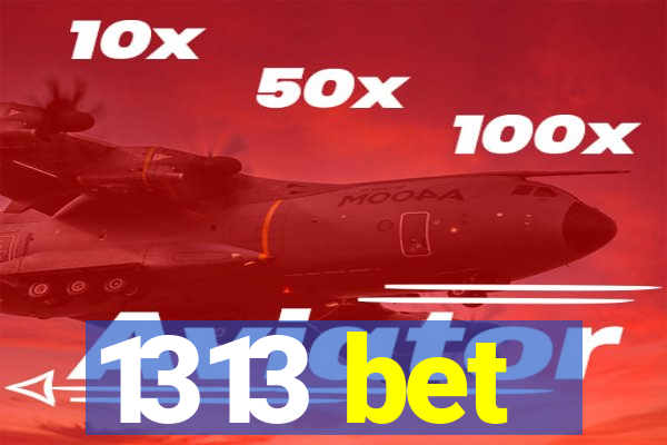 1313 bet