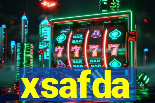xsafda