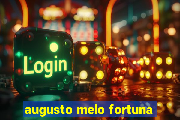 augusto melo fortuna
