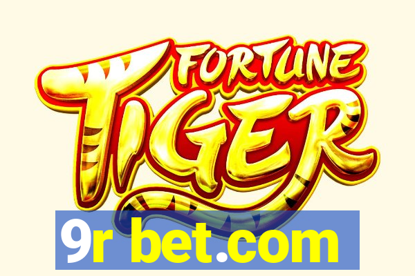 9r bet.com