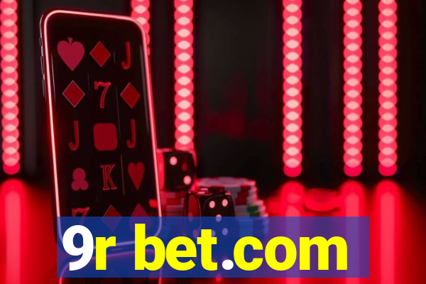 9r bet.com