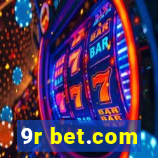 9r bet.com