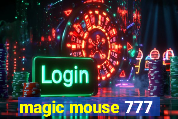 magic mouse 777