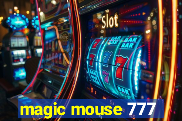magic mouse 777