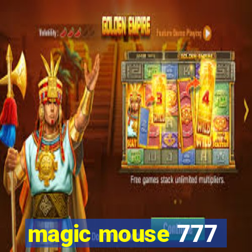magic mouse 777