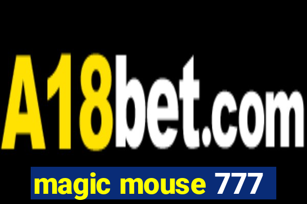 magic mouse 777