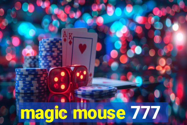 magic mouse 777