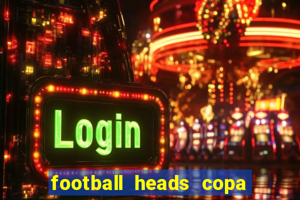 football heads copa libertadores 2015