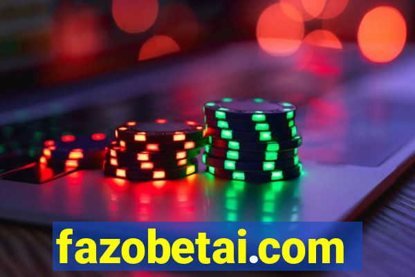 fazobetai.com