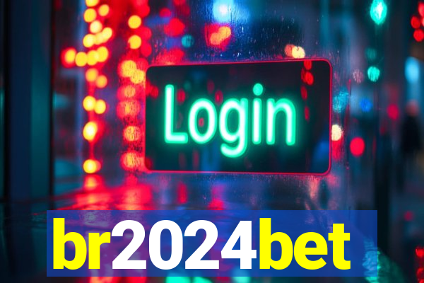 br2024bet