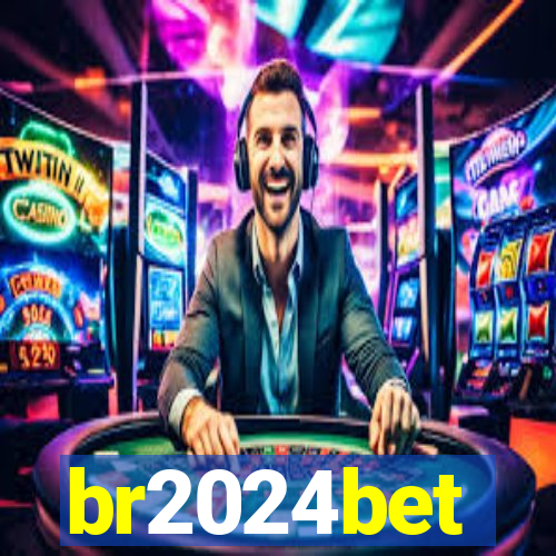br2024bet