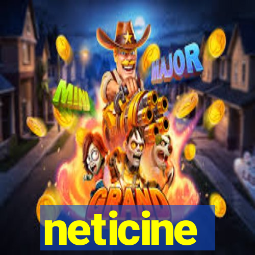 neticine