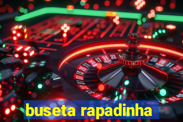 buseta rapadinha