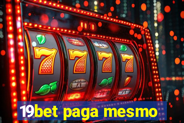 19bet paga mesmo