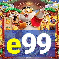 e99