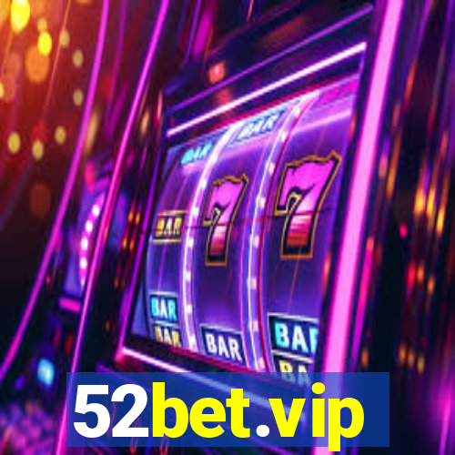 52bet.vip