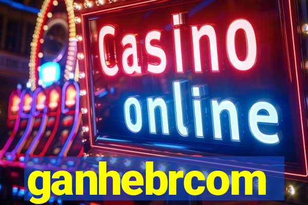 ganhebrcom