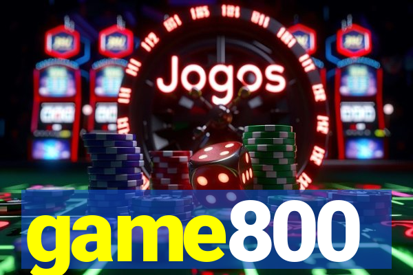 game800