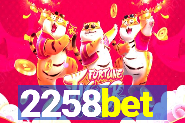 2258bet