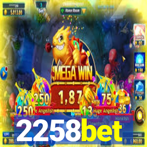 2258bet