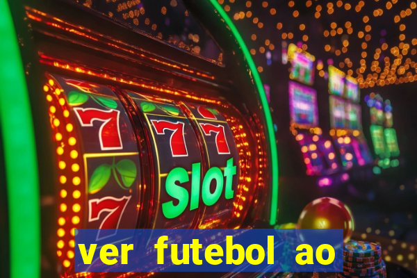 ver futebol ao vivo multi
