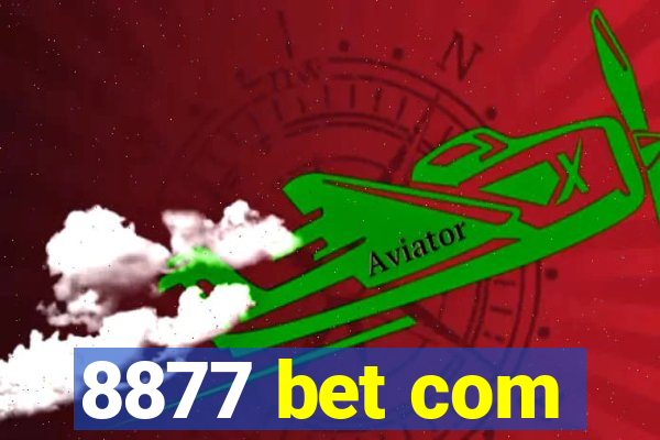 8877 bet com