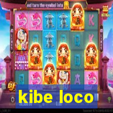 kibe loco