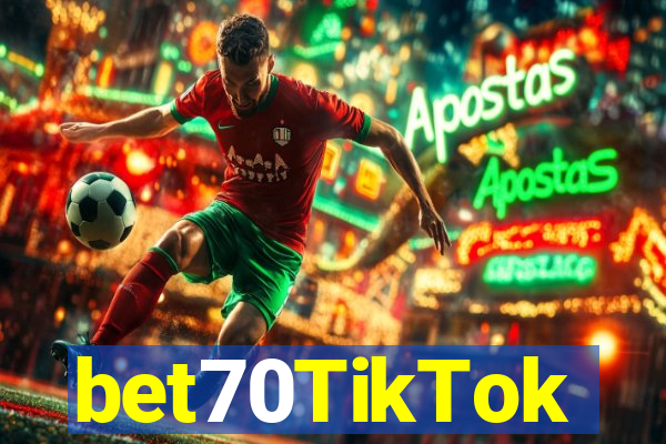 bet70TikTok