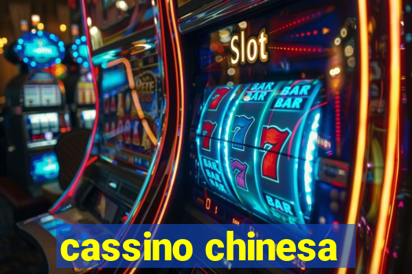 cassino chinesa