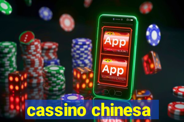 cassino chinesa