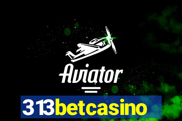 313betcasino