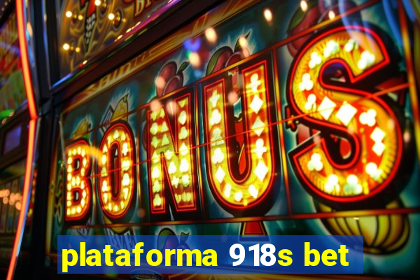 plataforma 918s bet