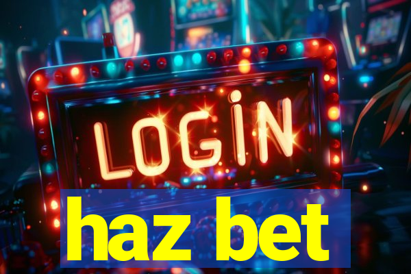 haz bet