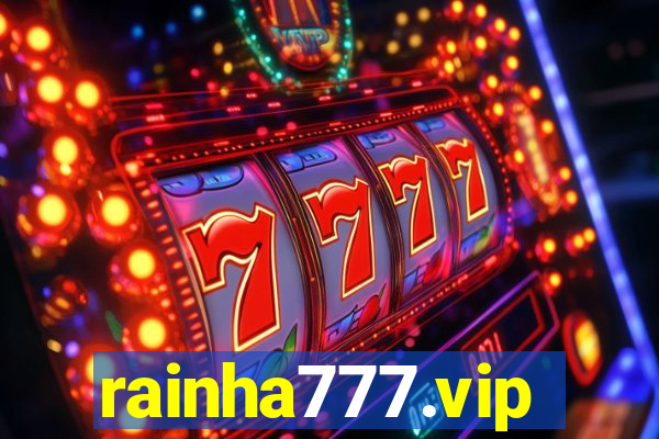 rainha777.vip