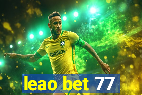 leao bet 77
