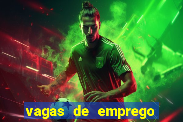vagas de emprego juazeiro bahia sine