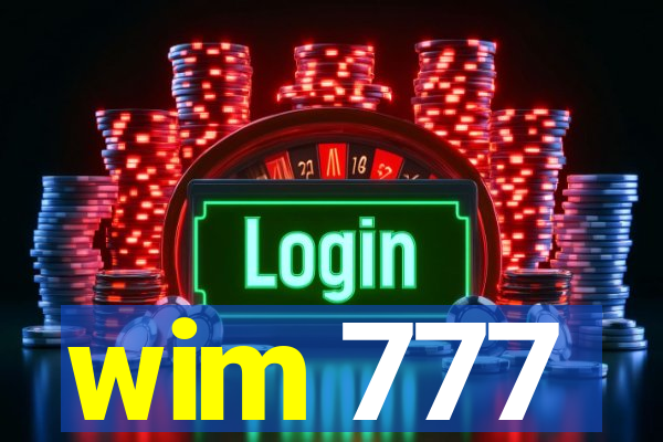 wim 777