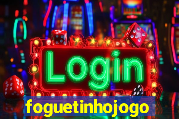 foguetinhojogo