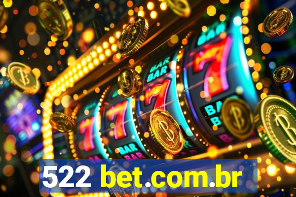522 bet.com.br