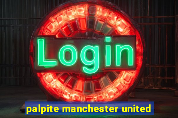 palpite manchester united