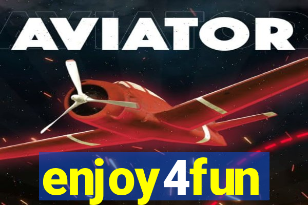 enjoy4fun