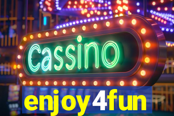 enjoy4fun