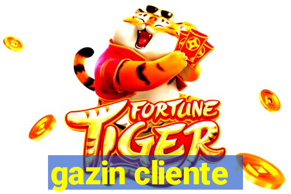 gazin cliente