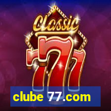 clube 77.com