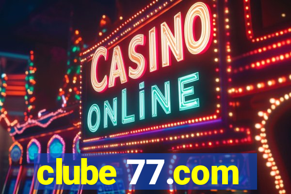 clube 77.com